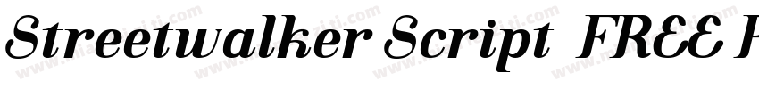 Streetwalker Script (FREE PERSO字体转换